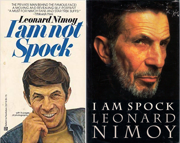 Leonard Nimoy books - I Am Not Spock, I Am Spock