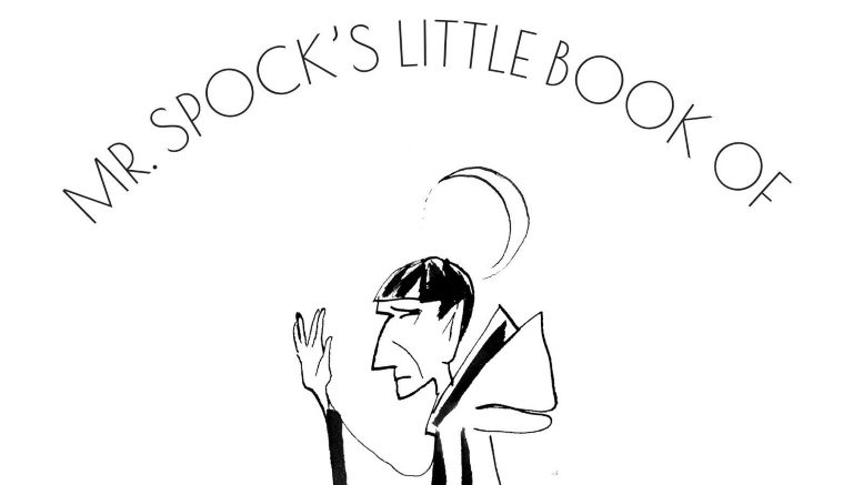 Mr Spock's Little Book of Mindfulness: How to Survive in an Illogical World [Book]