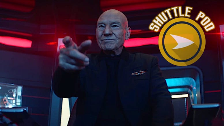 Shuttle Pod 112 – ‘Star Trek: Picard’ Season 3 Final Trailer Reaction