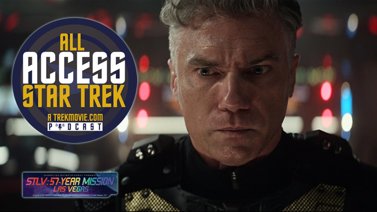All Access Star Trek podcast episode 152 - TrekMovie - SNW S2 finale and STLV